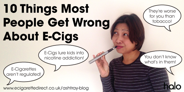 10 Things Most People Get Wrong About E-Cigarettes