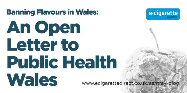 Banning Flavours in Wales: An Open Letter to Public Health Wales