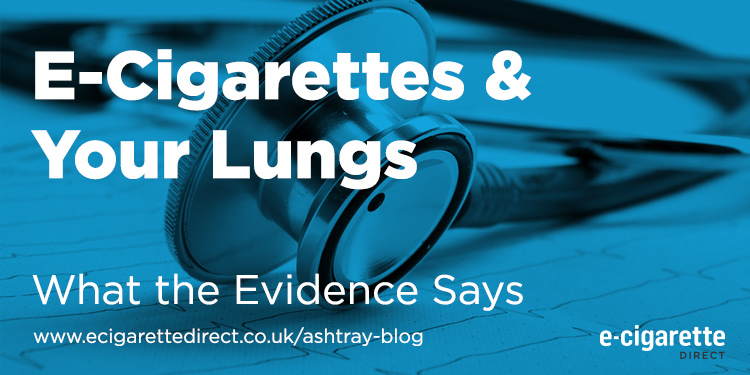 E-Cigarettes and Your Lungs – What the Evidence Says