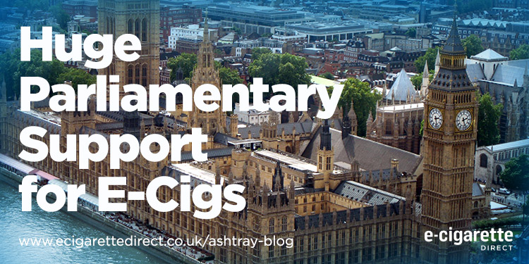 Huge Parliamentary Support for E-Cigs