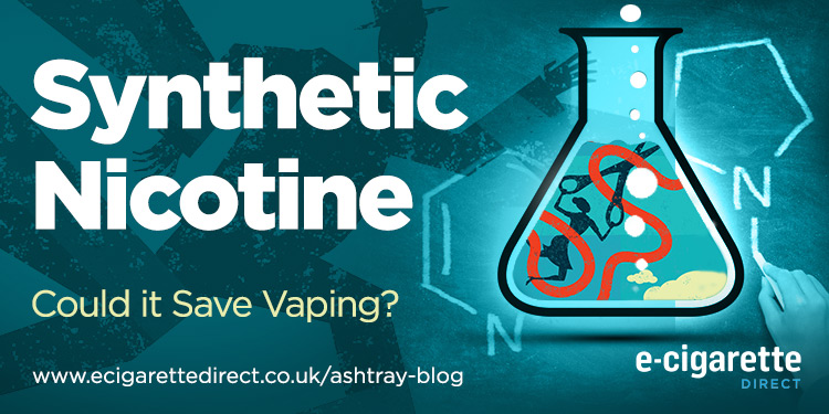 Synthetic Nicotine: Could It Save Vaping?