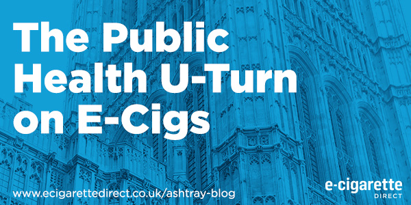 The Public Health U-Turn on E-Cigs