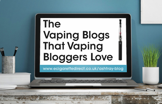 The Vaping Blogs That Vaping Bloggers Love